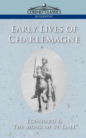 Könyv Early Lives of Charlemagne Eginhard