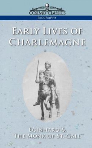 Kniha Early Lives of Charlemagne Eginhard