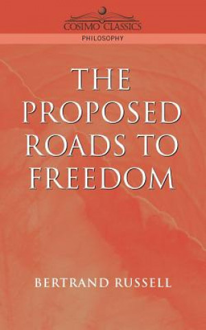 Könyv Proposed Roads to Freedom Bertrand Russell