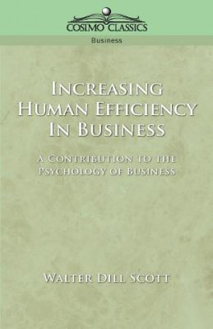 Książka Increasing Human Efficiency in Business Walter Dill Scott