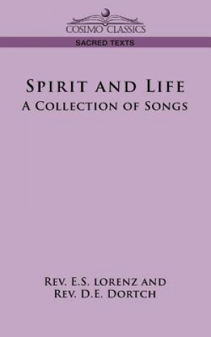 Könyv Spirit and Life E. S. Lorenz