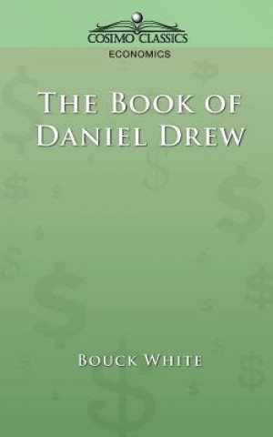 Carte The Book of Daniel Drew Bouck White