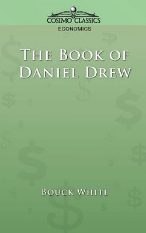 Книга The Book of Daniel Drew Bouck White