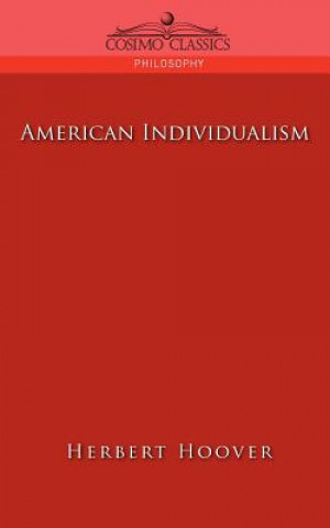 Kniha American Individualism Herbert Hoover