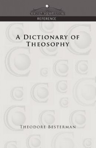 Carte A Dictionary of Theosophy Theodore Besterman