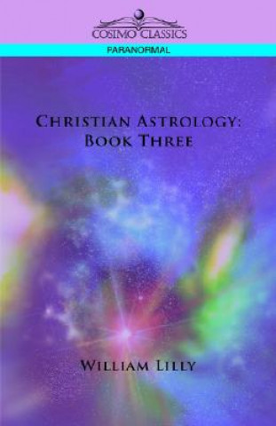 Książka Christian Astrology William Lilly