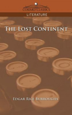 Könyv The Lost Continent Edgar Rice Burroughs