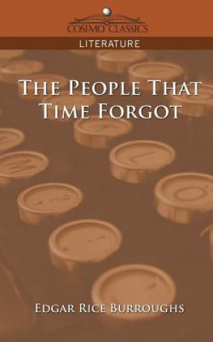 Knjiga The People That Time Forgot Edgar Rice Burroughs