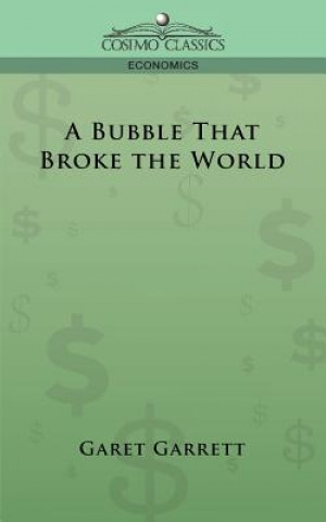 Kniha A Bubble That Broke the World Garet Garrett