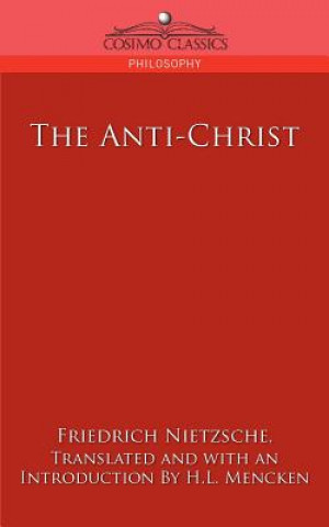 Книга The Anti-Christ Friedrich Wilhelm Nietzsche