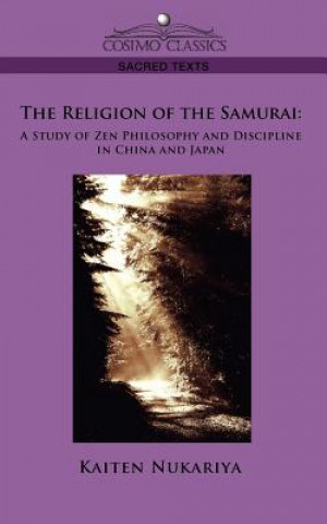 Kniha Religion of the Samurai Kaiten Nukariya