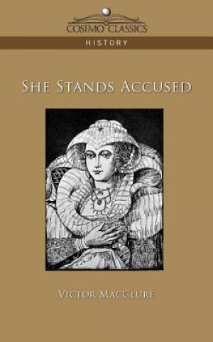 Carte She Stands Accused Victor Macclure