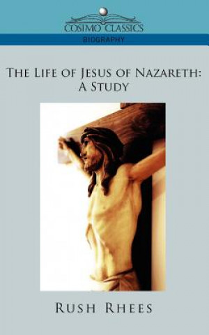Carte Life of Jesus of Nazareth Rush Rhees