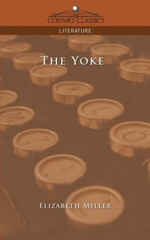 Βιβλίο The Yoke Elizabeth Miller