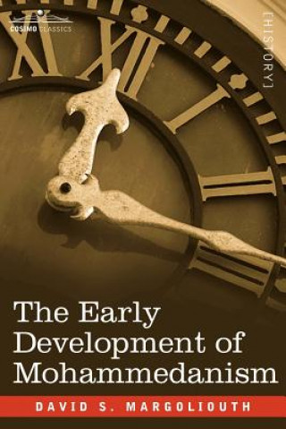 Buch Early Development of Mohammedanism David S. Margoliouth