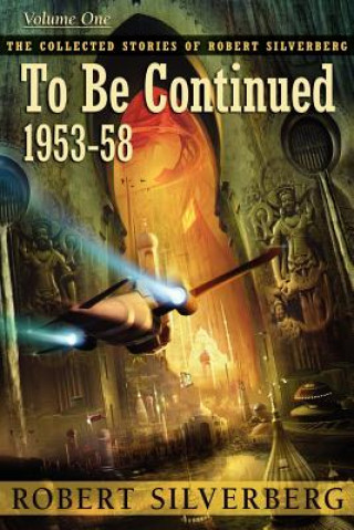 Libro To Be Continued Robert Silverberg