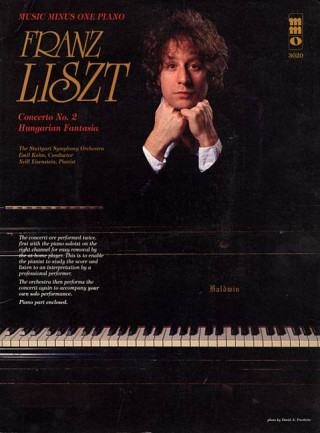 Książka Liszt Concerto No. 2 in a Major, S125; Hungarian Fantasia, S123 Franz Liszt