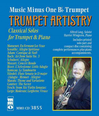 Kniha Trumpet Artistry: Classical Solos for Trumpet with Piano Hal Leonard Publishing Corporation