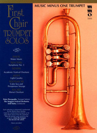 Книга First Chair Trumpet Solos with Orchestral Accompaniment Hal Leonard Publishing Corporation