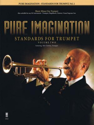 Книга Pure Imagination - Standards for Trumpet, Vol. 2 Bob Zottola