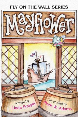 Book Mayflower Linda Smigaj