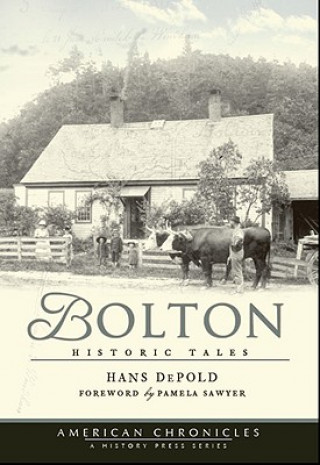 Carte Bolton: Historic Tales Hans Depold