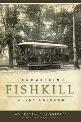 Libro Remembering Fishkill Willa Skinner