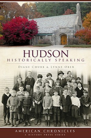 Buch Hudson: Historically Speaking Diane Chubb