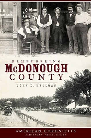 Könyv Remembering McDonough County John E. Hallwas