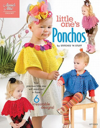 Livre Little One's Ponchos Stitches 'n Stuff