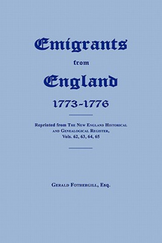 Kniha Emigrants from England 1773-1776 Gerald Fothergill