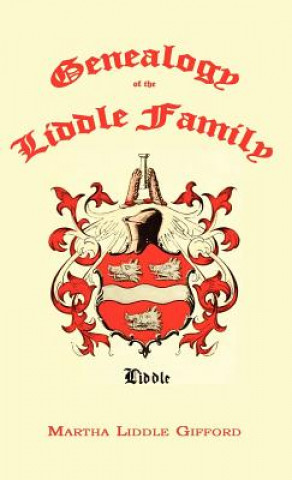 Carte Genealogy of the Liddle Family Martha Liddle Gifford