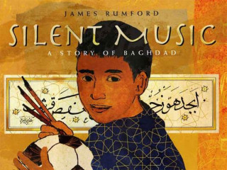 Libro Silent Music: A Story of Baghdad James Rumford