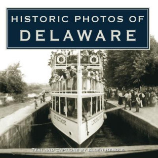 Book Historic Photos of Delaware Ellen Rendle