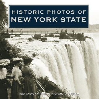Carte Historic Photos of New York State Richard O. Reisem