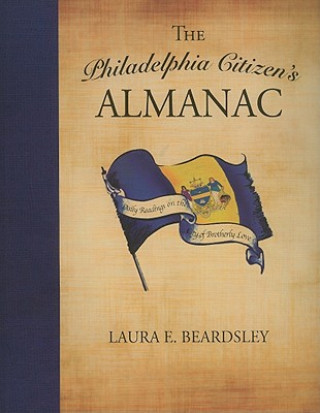 Knjiga Philadelphia Citizen's Almanac Laura E. Beardsley