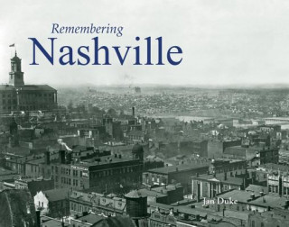 Libro Remembering Nashville Jan Duke