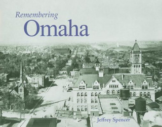 Libro Remembering Omaha Jeffrey Spencer
