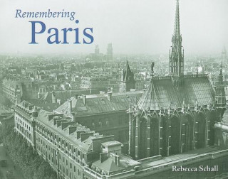 Knjiga Remembering Paris Rebecca Schall