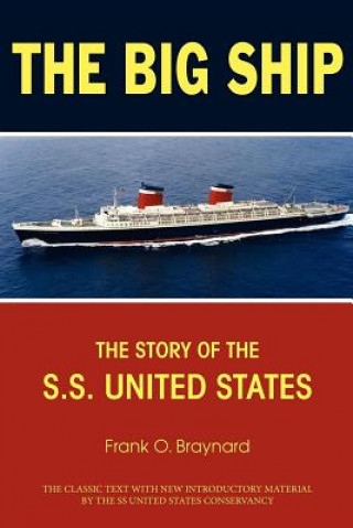 Książka Big Ship Frank O. Braynard