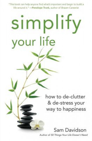 Carte Simplify Your Life Sam Davidson