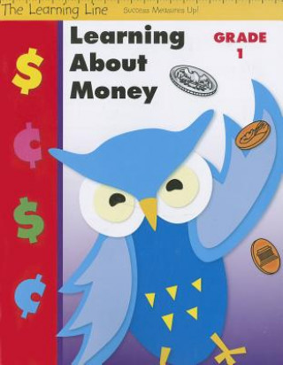 Carte Learning about Money, Grade 1 Evan-Moor Educational Publishers