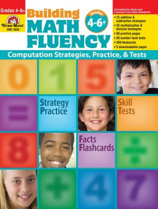 Carte Building Math Fluency, Grades 4 - 6+ Evan-Moor Educational Publishers
