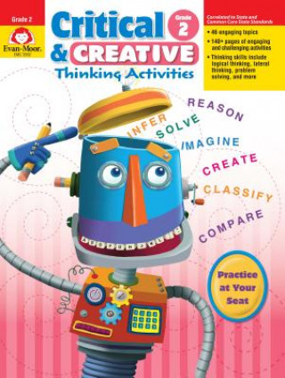 Kniha Critical and Creative Thinking Activities, Grade 2 Evan-Moor Educational Publishers