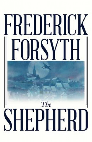 Carte The Shepherd Frederick Forsyth