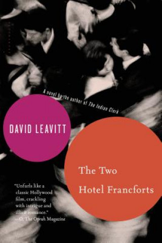 Kniha The Two Hotel Francforts David Leavitt