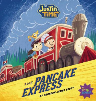 Carte Justin Time: The Pancake Express Brandon Scott