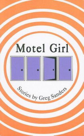 Книга Motel Girl Greg Sanders