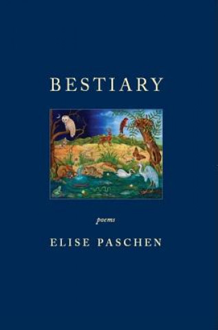 Kniha Bestiary Elise Paschen