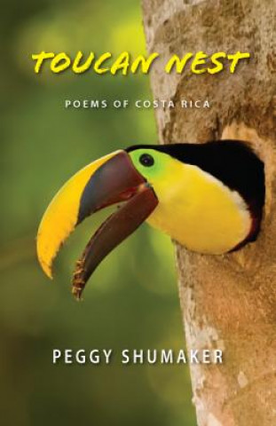 Книга Toucan Nest Peggy Shumaker